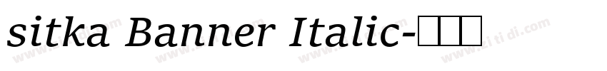 sitka Banner Italic字体转换